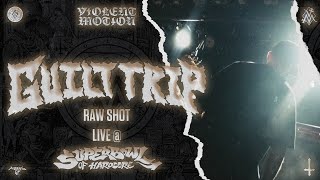 GUILT TRIP - LIVE @SUPERBOWL OF HARDCORE 2019 - RENNES - HD - [RAW SHOT] 07/07/2019