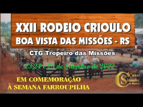 XXII Rodeio Crioulo | CTG Tropeiro Das Missões | Boa Vista Das Missões/RS