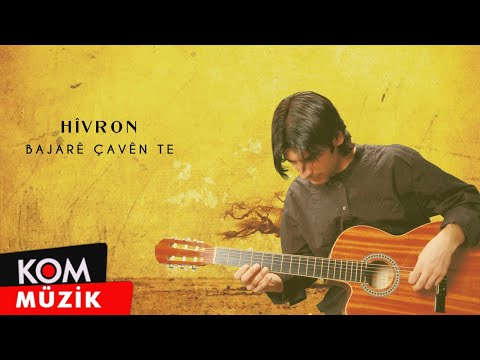 Hivron - Bajarê Çavên Te (Official Audio © Kom Müzik)