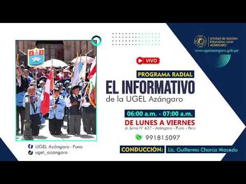 PROGRAMA RADIAL EL INFORMATIVO DE LA UGEL AZÁNGARO, EDICIÓN MIÉRCOLES 25 DE FEBRERO DE 2026