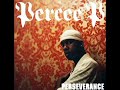 Percee P - Who with me