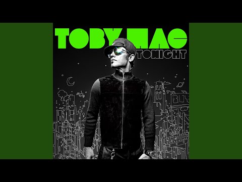 Break Open the Sky - tobyMac
