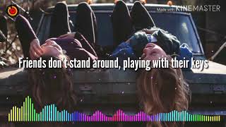 Friends Don&#39;t - Maddie&amp;Tae (Lyrics Video)