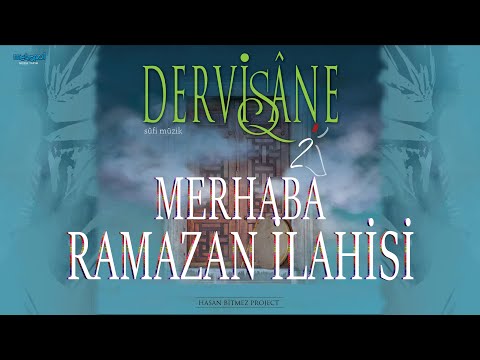Welcome Ramadan - DERVİSHANE