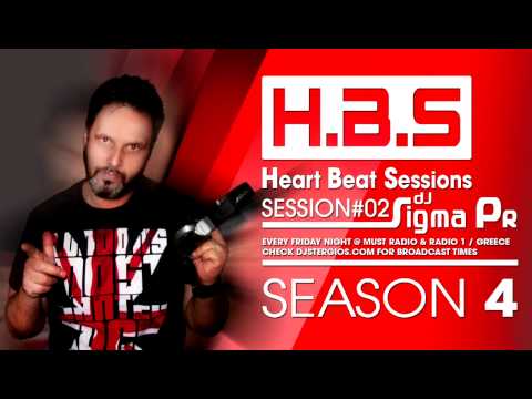 Dj Stergios T  Aka Sigma Pr   Hbs heart Beat Sessions) Compiled And Mixed 27Sept  2013 @ Radio Must