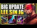 RIOT JUST GAVE LEE SIN JUNGLE A BIG UPDATE SO THIS IS HOW YOU CARRY WITH HIM! - League of Legends