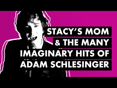 “Stacy’s Mom,” Fountains of Wayne and the Many Imaginary Hits of Adam Schlesinger