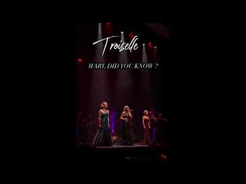 Mary Did You Know ? / Troiselle