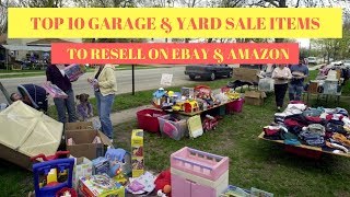 TOP 10 Garage & Yard sale items to resell on Ebay & Amazon