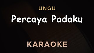Download lagu Percaya Padaku - Ungu | Karaoke | mp3 Download lagu Percaya Padaku - Ungu | Karaoke | mp3