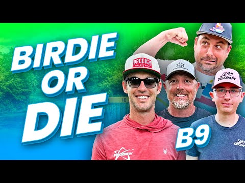 Birdie or Die Disc Golf!! Back 9