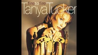 Between The Two of Them by Tanya Tucker from her album Fire To Fire
