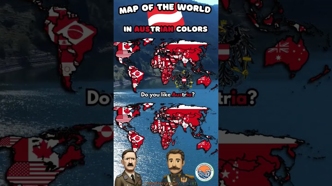 Map of the World in Austrian Colors!