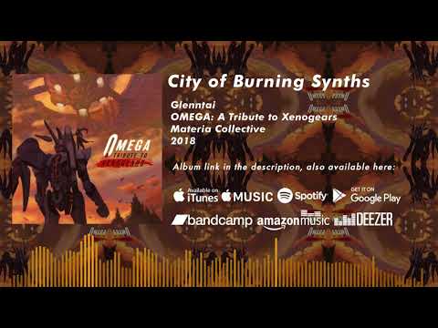 City of Burning Synths (Synthwave Remix of Dazil from Xenogears)