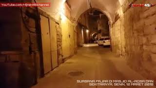 Download lagu Air Mata Meleleh Mendengar Adzan Subuh di Masjid Al-Aqsa Dan Sekitarnya, 12/03/2018 mp3