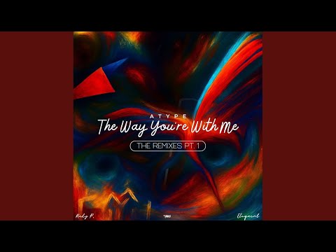 The Way You're With Me (FloorQuix Remix)