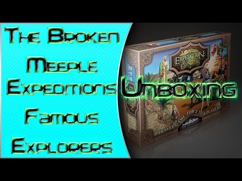 The Broken Meeple - Unboxing Review - Expedition: Famous Explorers