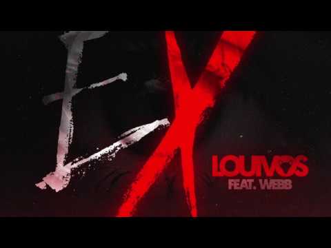 Louivos-Ex feat webb