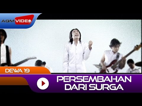 Dewa 19 - Persembahan Dari Surga | Official Music Video
