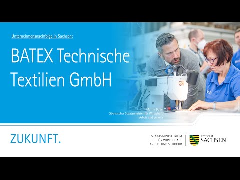 Unternehmensnachfolge in Sachsen: BATEX Technische Textilien GmbH in Großröhrsdorf