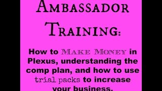 How to make money in Plexus, the comp plan, and how to use 3 day trial packs.