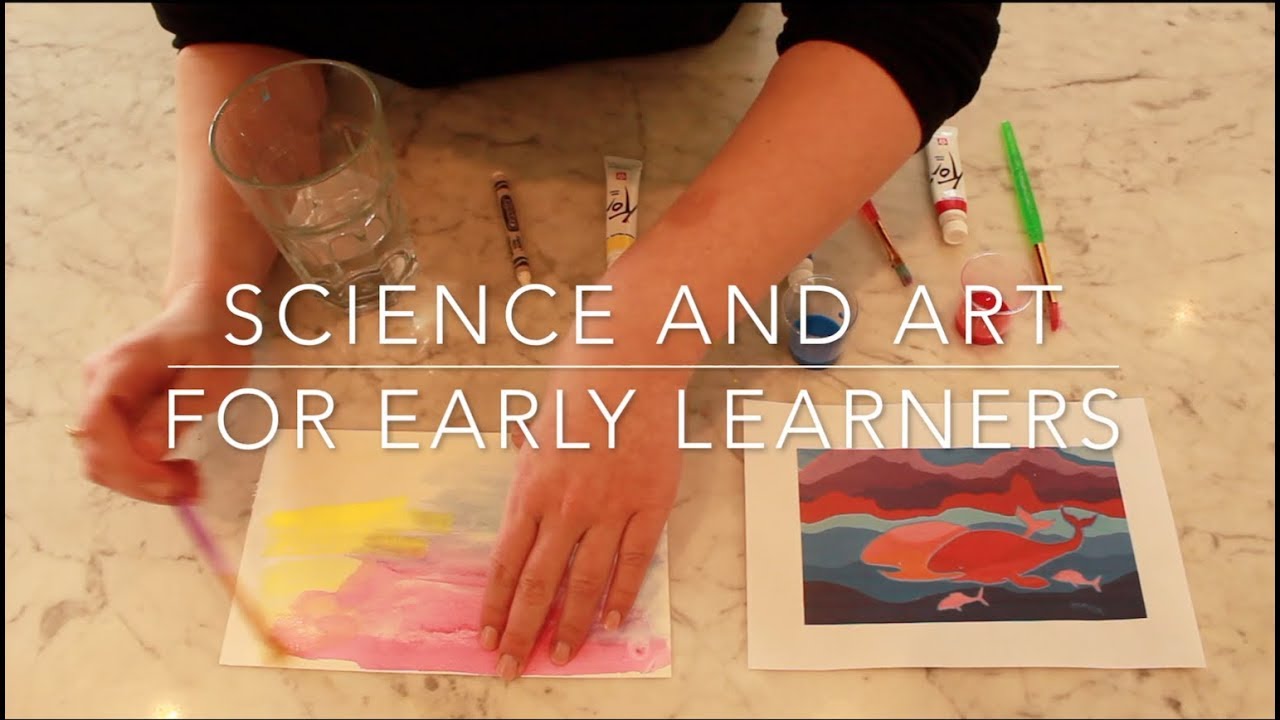 Science and Art for Early Learners