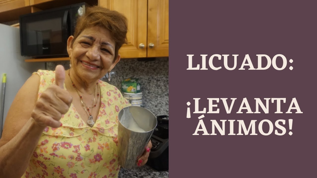 LICUADO: ¡LEVANTA ÁNIMOS!