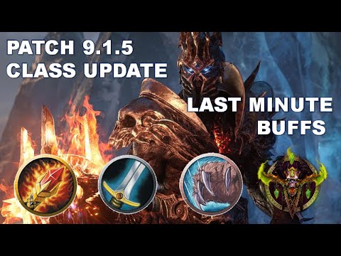 Shadowlands 9.1.5 Changes LAST MINUTE BUFFS