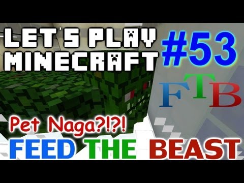 Let's Play Minecraft Hermitcraft FTB Ep. 53 - My Pet Naga?!?!
