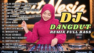 Download lagu DJ DANGDUT LAWAS REMIX FULL BASS || SALAH APA YANG TAK KU MAAFKAN | CINTAKU SUNGGUH LUAR BIASA mp3