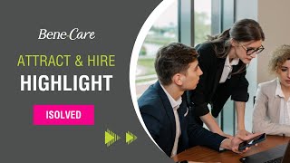 isolved Attract & Hire Highlight | Streamlined Talent Acquisition in Action