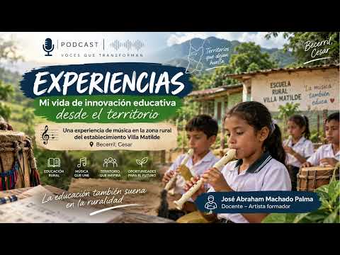 Experiencias: Innovación educativa desde el territorio  Música y educación rural en Becerril