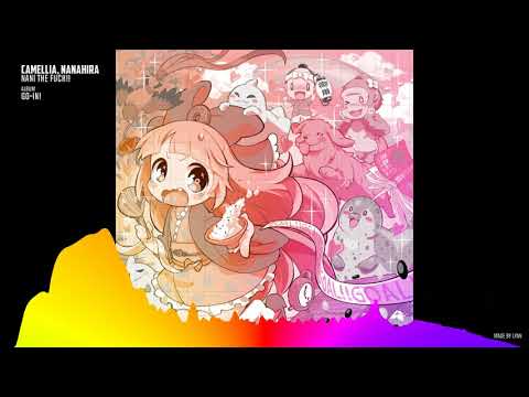 かめりあ, ななひら - NANI THE FUCK!!