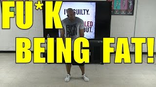 FUCK Being FAT! Fast Weight Loss HIIT Workout #3