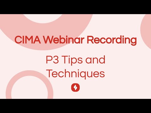 CIMA P3 Tips And Techniques: Astranti Webinar Recording