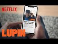 Lupin | How Do You Say Lupin? | Netflix