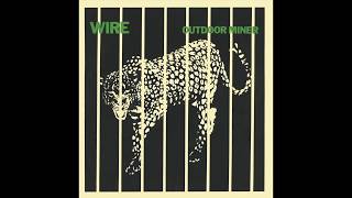 Wire - Outdoor Miner