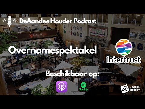 Overnamespektakel | De Aandeelhouder Podcast Afl. 44