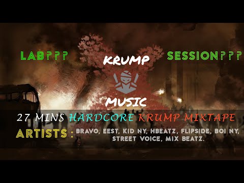 New Krump Mixtape | Bravo, Eest, Kid NY, Hbeatz, Boi Ny, Street Voice, Flipside | Krump Music 2023