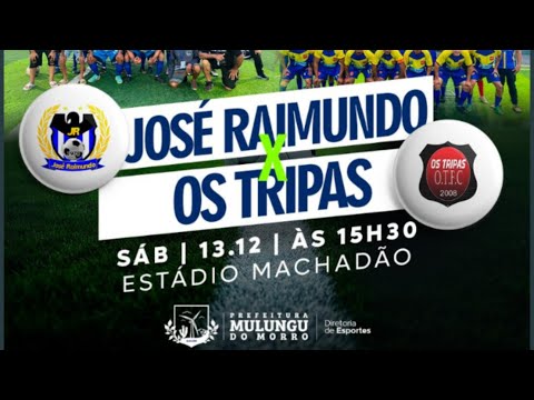 CAMPEONATO MUNICIPAL DE MULUNGU DO MORRO 2025 (  JOSÉ RAIMUNDO vs OS TRIPAS)