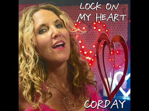 Lock On My Heart by Corday Official Video