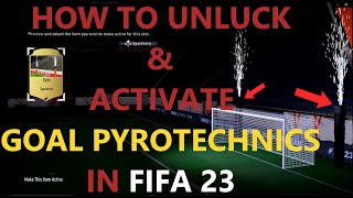 FIFA 23 | How to Unlock and Activate or Equip Goal Pyrotechnics in Fut 23