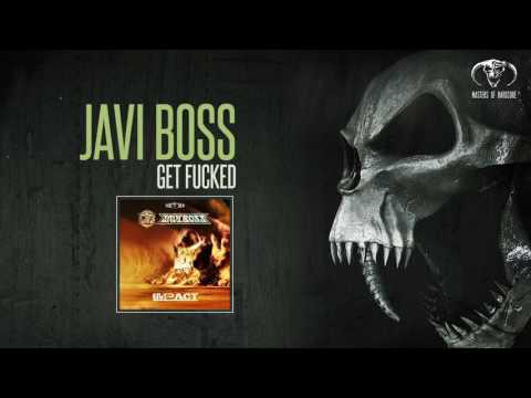 Javi Boss - Get Fucked (Official Preview) - [MOHDIGI153]