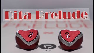 Dita Prelude