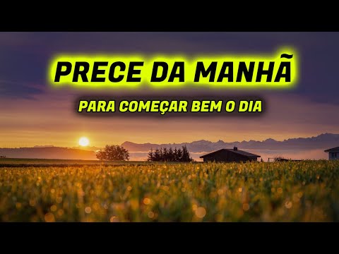 Spiritual morning prayer to start the day well