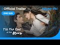 Till The End Of The Moon TRAILER Luo Yun Xi Bai Lu