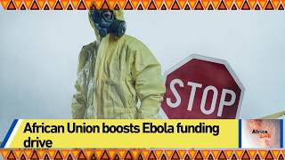 AU boosts Ebola funding drive