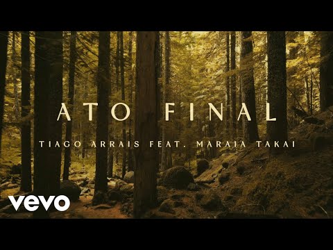 tiago arrais, Maraia Takai - ato final (Lyric Video)