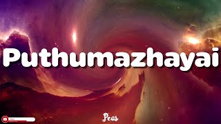 Puthumazhayai Song  Charlie  Lyrical Video  Peas