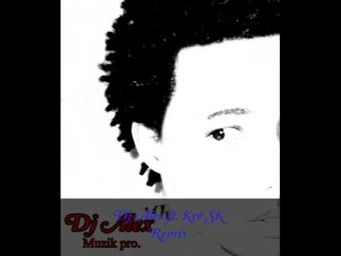 Dj Alex Ft Kré SK